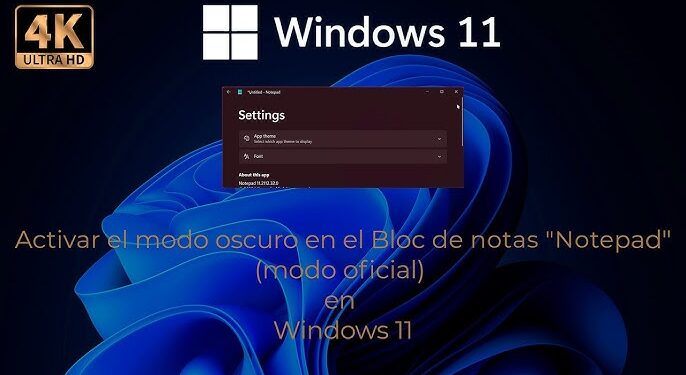 Windows 11 se renueva con cambios importantes y una sorpresa para el bloc de notas